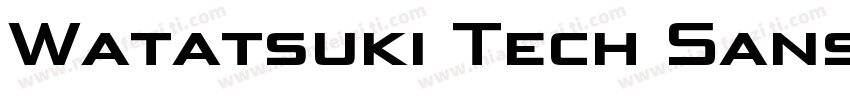 Watatsuki Tech Sans Demilight字体转换